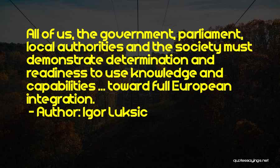 Local Authorities Quotes By Igor Luksic