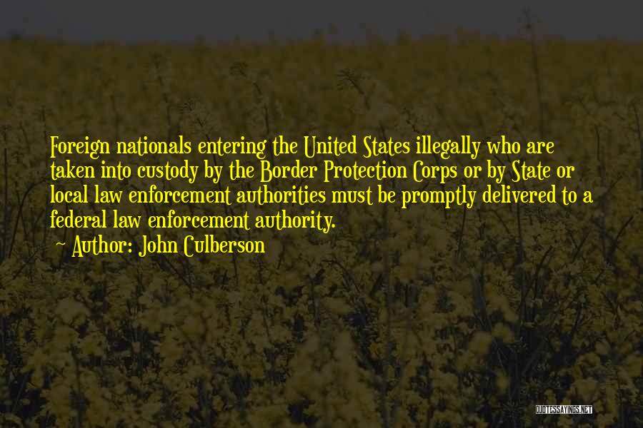 Local Authorities Quotes By John Culberson