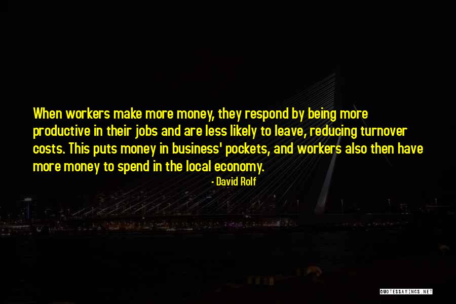 Local Business Quotes By David Rolf Local Business Quotes By David Rolf