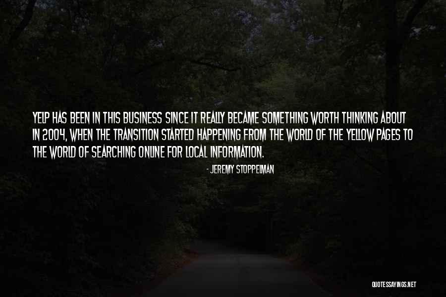 Local Business Quotes By Jeremy Stoppelman Local Business Quotes By Jeremy Stoppelman