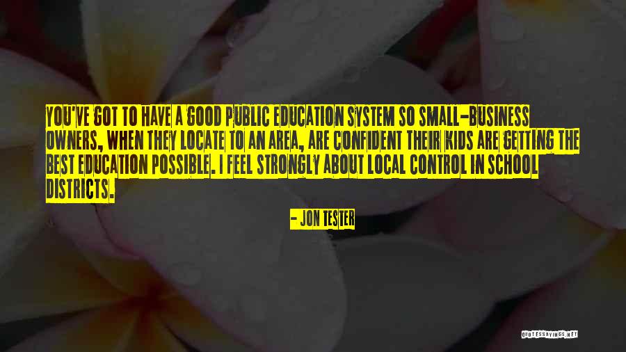 Local Business Quotes By Jon Tester Local Business Quotes By Jon Tester