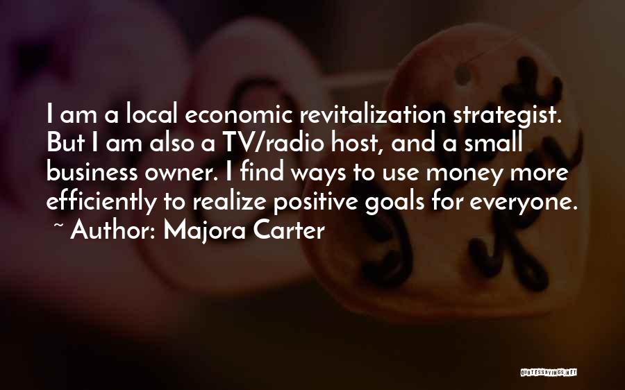 Local Business Quotes By Majora Carter