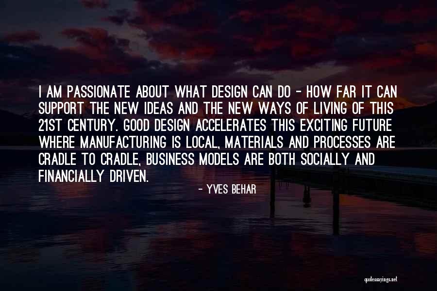 Local Business Quotes By Yves Behar Local Business Quotes By Yves Behar