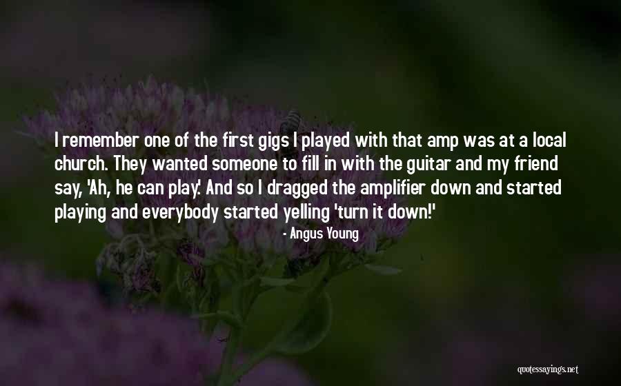 Local Church Quotes By Angus Young Local Church Quotes By Angus Young