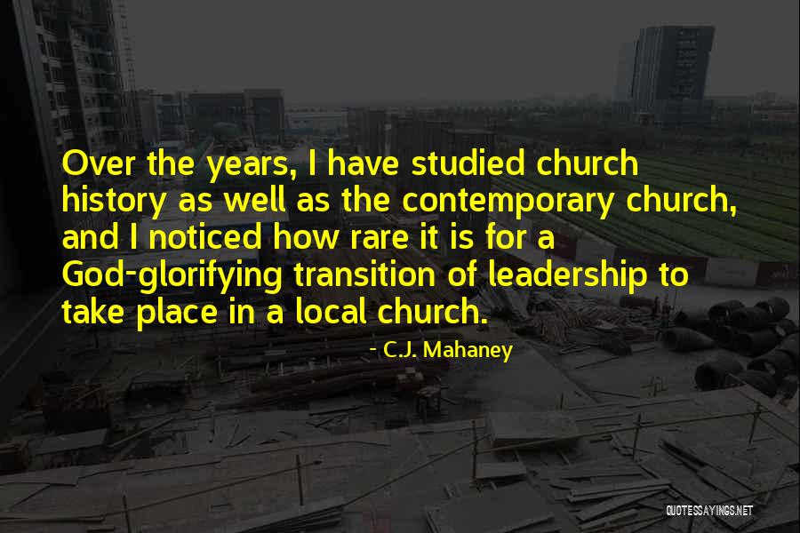Local Church Quotes By C.J. Mahaney Local Church Quotes By C.J. Mahaney