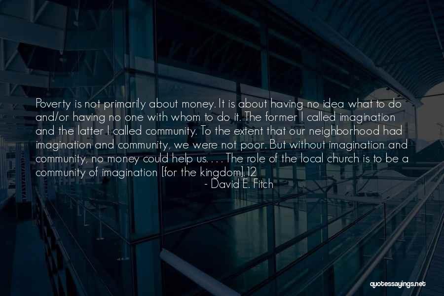 Local Church Quotes By David E. Fitch Local Church Quotes By David E. Fitch