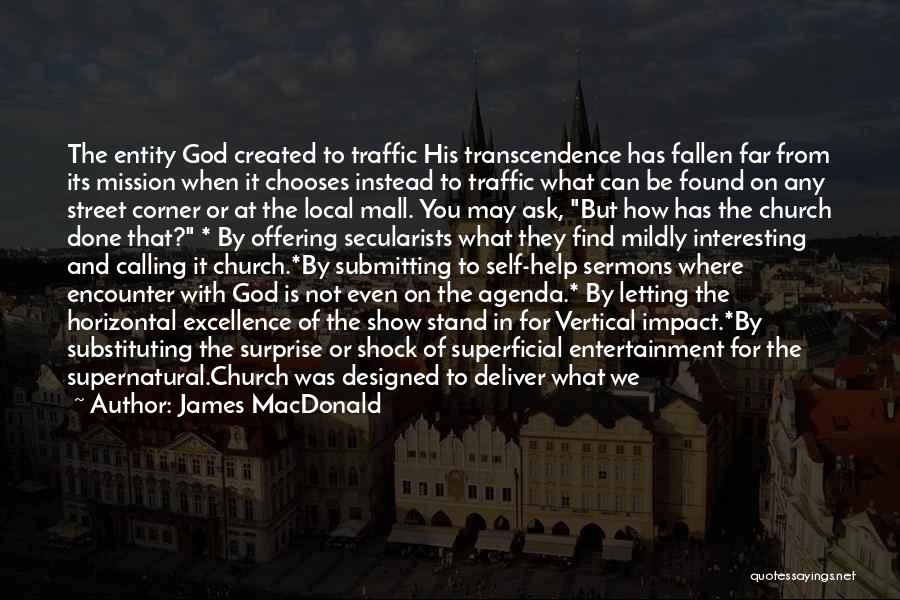 Local Church Quotes By James MacDonald