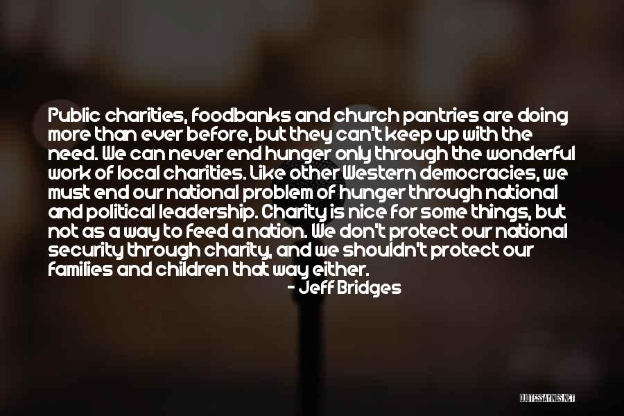 Local Church Quotes By Jeff Bridges Local Church Quotes By Jeff Bridges