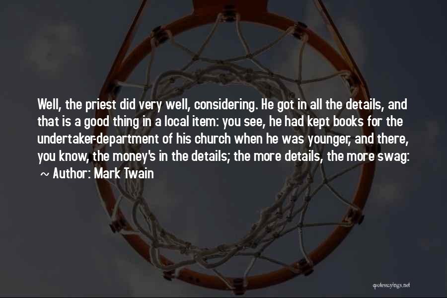 Local Church Quotes By Mark Twain