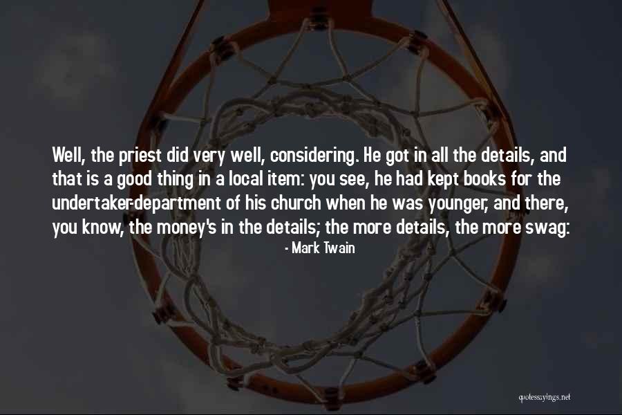 Local Church Quotes By Mark Twain