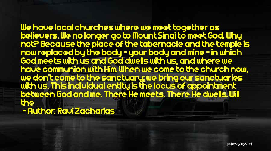 Local Church Quotes By Ravi Zacharias