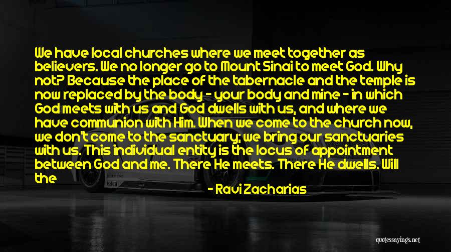 Local Church Quotes By Ravi Zacharias Local Church Quotes By Ravi Zacharias