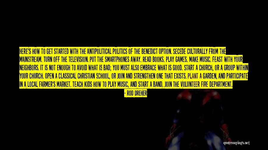 Local Church Quotes By Rod Dreher Local Church Quotes By Rod Dreher