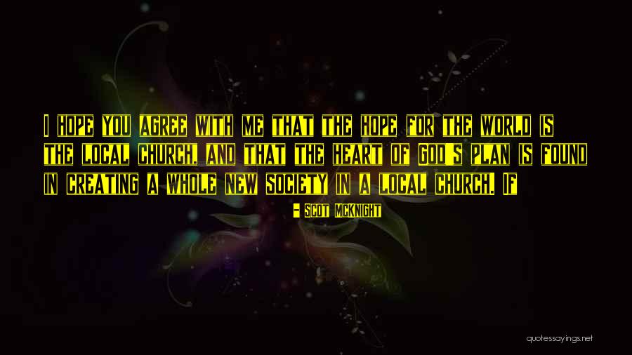 Local Church Quotes By Scot McKnight Local Church Quotes By Scot McKnight