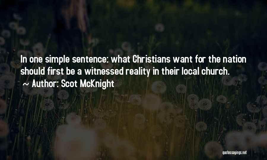 Local Church Quotes By Scot McKnight