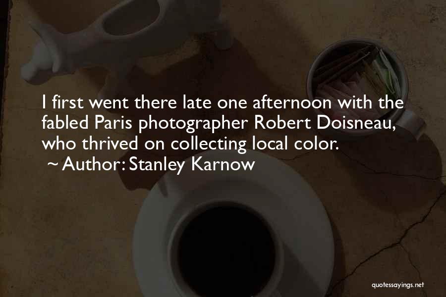 Local Color Quotes By Stanley Karnow