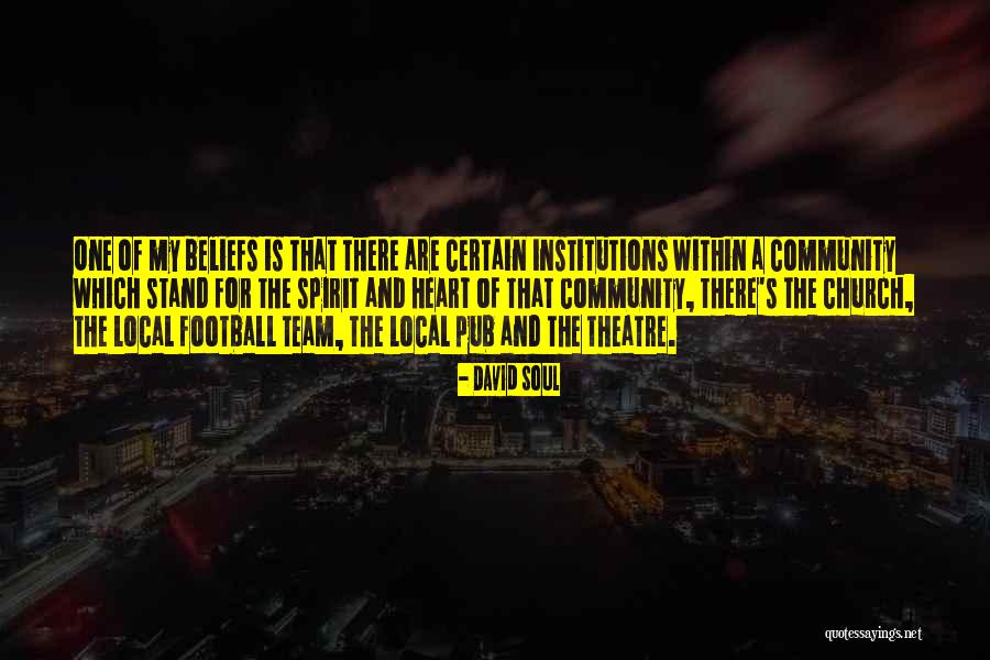 Local Community Quotes By David Soul Local Community Quotes By David Soul
