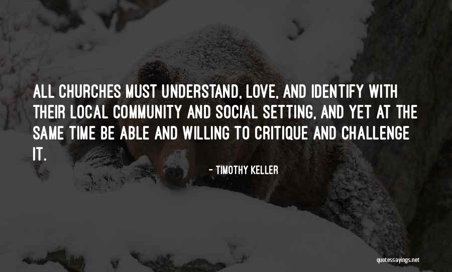 Local Community Quotes By Timothy Keller Local Community Quotes By Timothy Keller