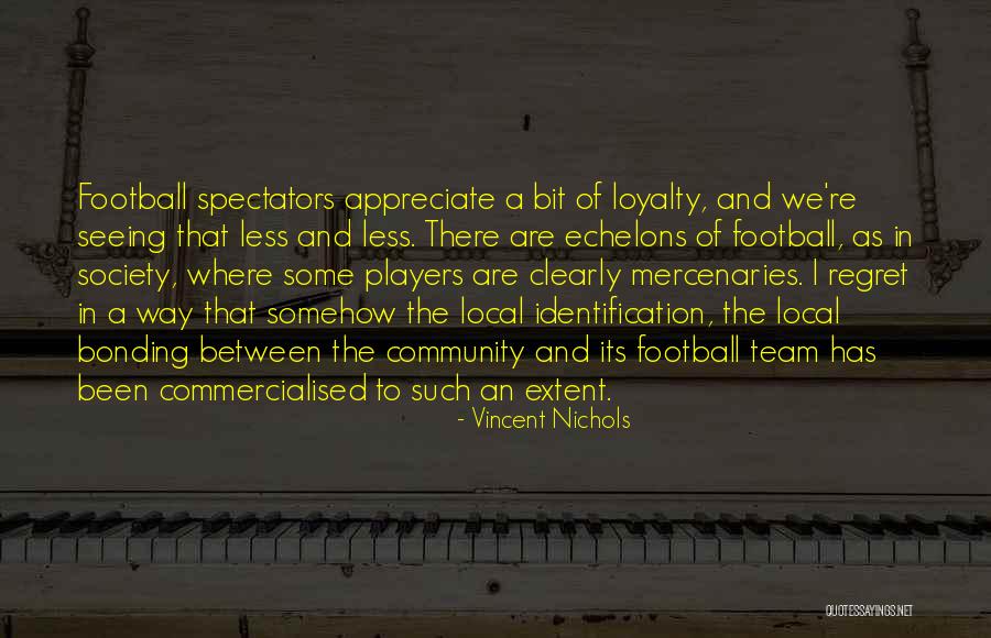 Local Community Quotes By Vincent Nichols Local Community Quotes By Vincent Nichols
