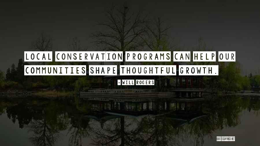 Local Community Quotes By Will Rogers Local Community Quotes By Will Rogers