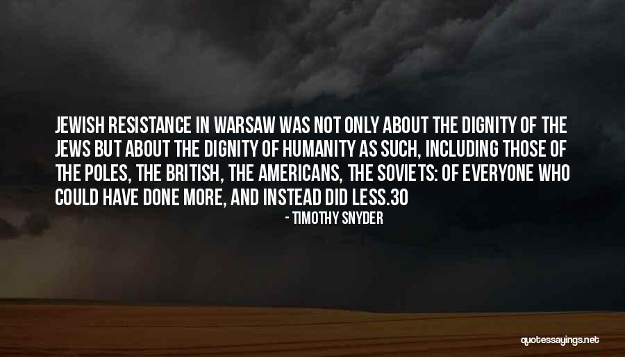 Local Games Quotes By Timothy Snyder Local Games Quotes By Timothy Snyder