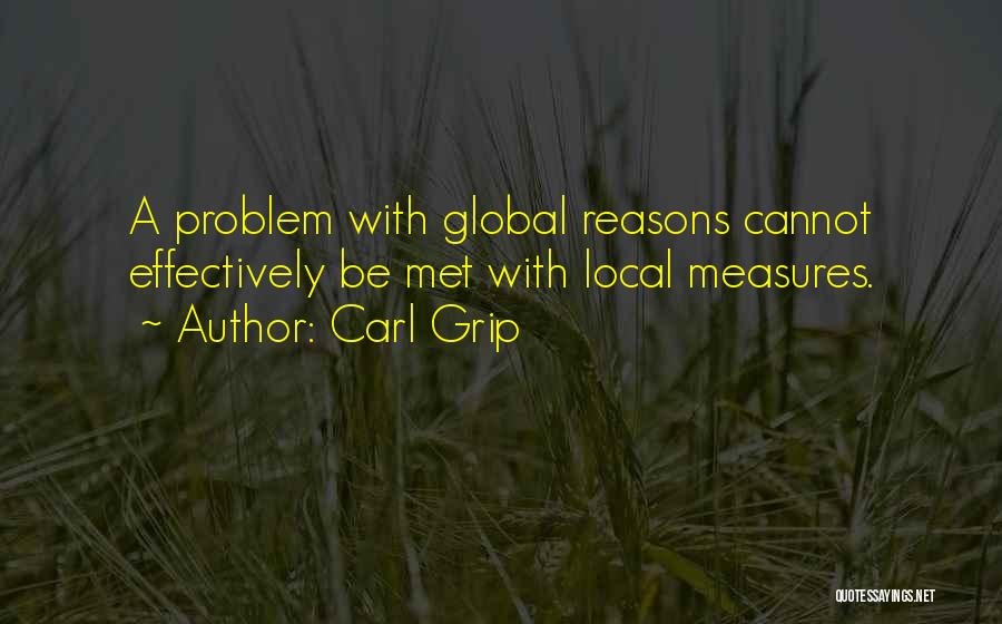Local Global Quotes By Carl Grip