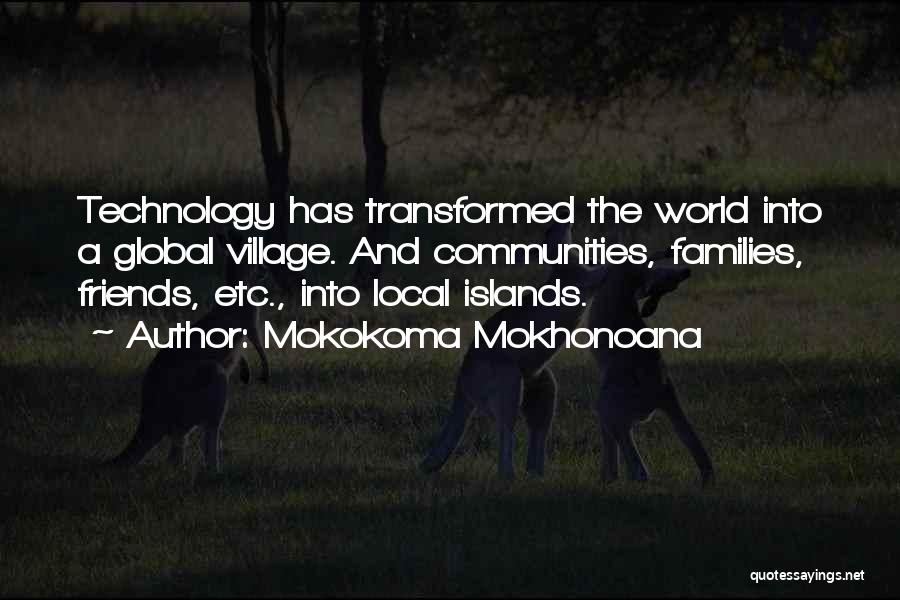 Local Global Quotes By Mokokoma Mokhonoana