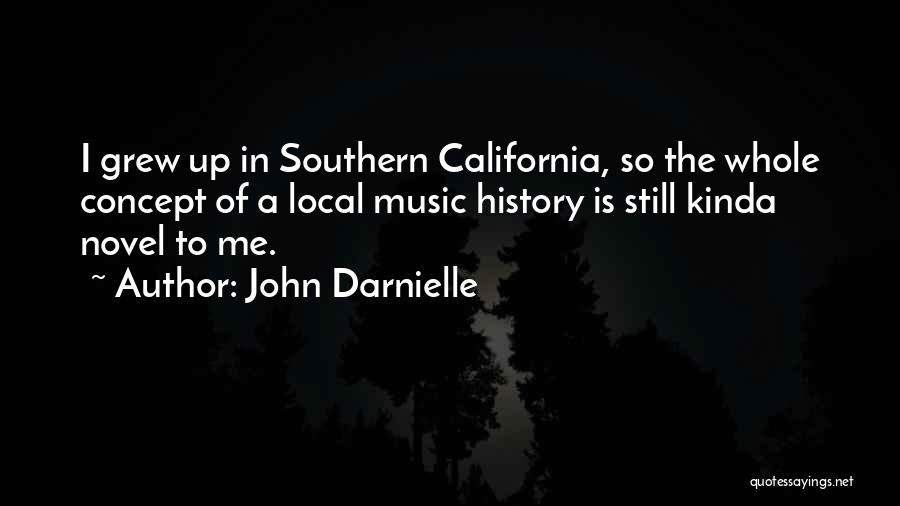 Local History Quotes By John Darnielle