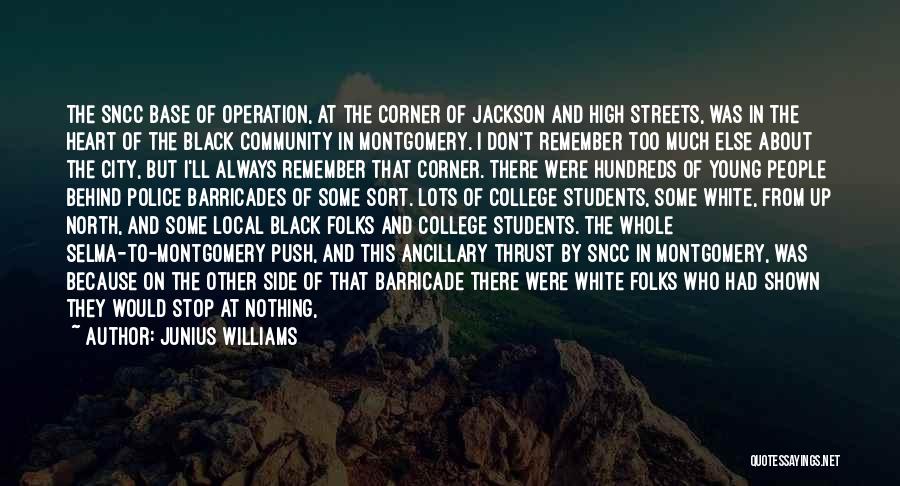 Local History Quotes By Junius Williams