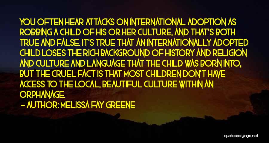 Local History Quotes By Melissa Fay Greene