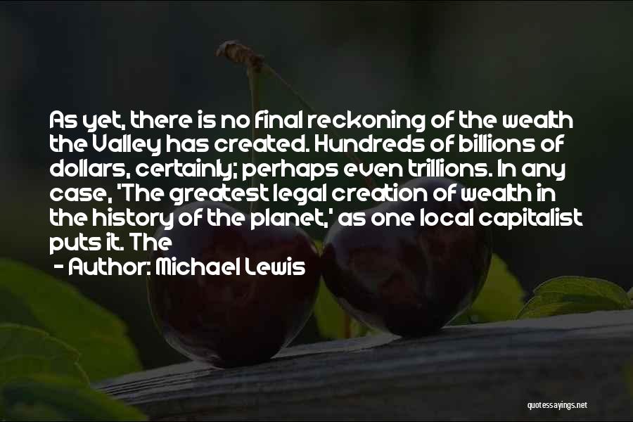 Local History Quotes By Michael Lewis