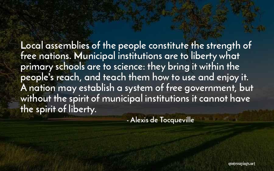 Local Self Government Quotes By Alexis De Tocqueville