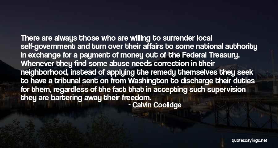 Local Self Government Quotes By Calvin Coolidge