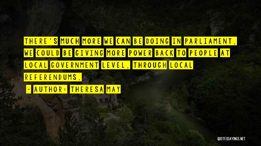 Local Self Government Quotes By Theresa May
