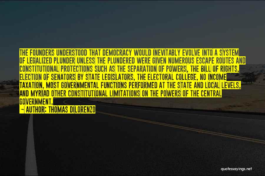 Local Self Government Quotes By Thomas DiLorenzo