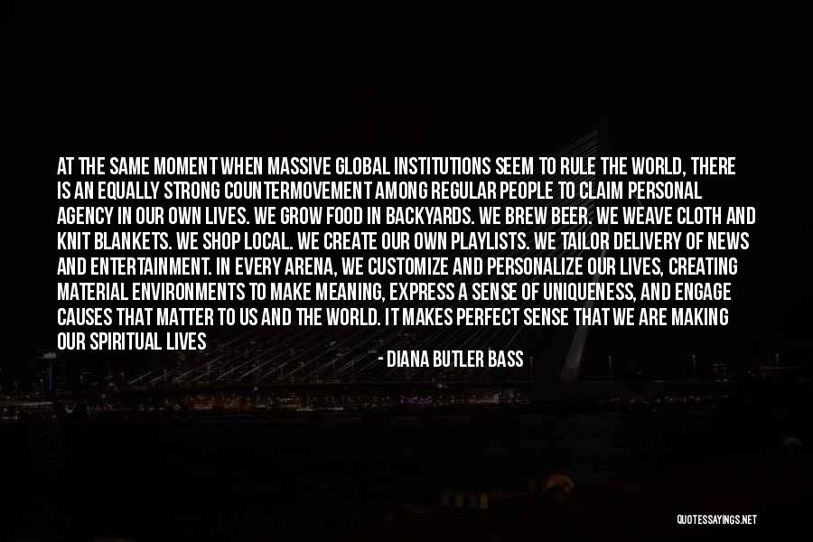 Local To Global Quotes By Diana Butler Bass