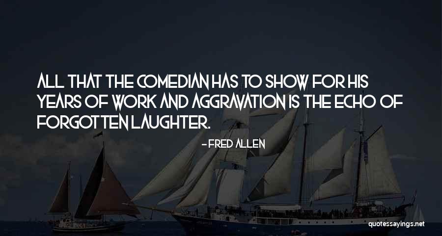 Localicious Old Quotes By Fred Allen Localicious Old Quotes By Fred Allen