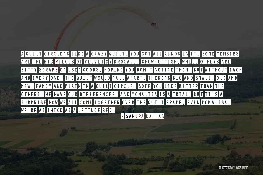 Localizes Painful Stimuli Quotes By Sandra Dallas Localizes Painful Stimuli Quotes By Sandra Dallas