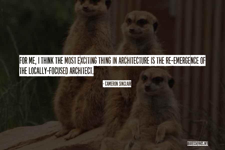 Locally Quotes By Cameron Sinclair Locally Quotes By Cameron Sinclair