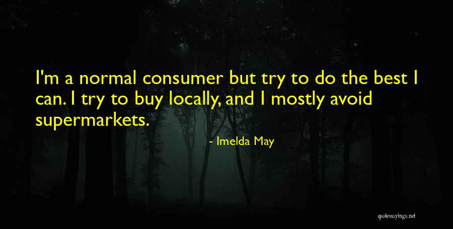 Locally Quotes By Imelda May Locally Quotes By Imelda May