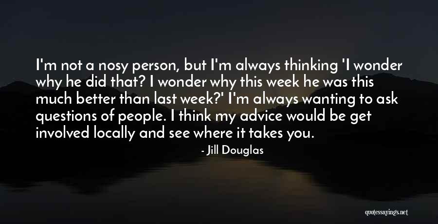 Locally Quotes By Jill Douglas Locally Quotes By Jill Douglas