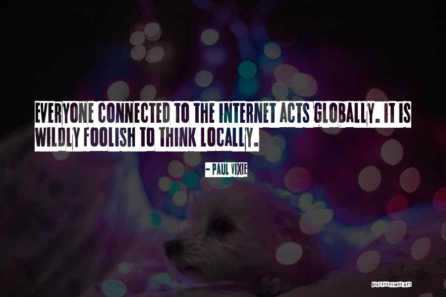 Locally Quotes By Paul Vixie Locally Quotes By Paul Vixie