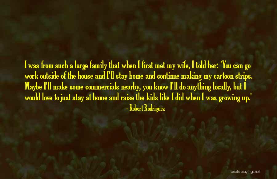Locally Quotes By Robert Rodriguez Locally Quotes By Robert Rodriguez