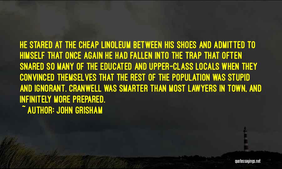 Locals Only Quotes By John Grisham