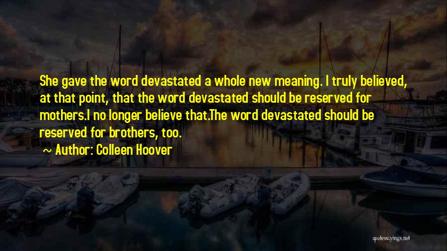 Locamente Enamorado Quotes By Colleen Hoover