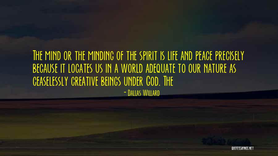 Locates Quotes By Dallas Willard Locates Quotes By Dallas Willard