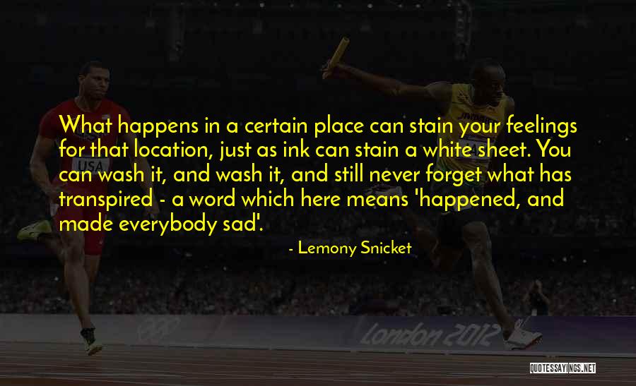 Location And Place Quotes By Lemony Snicket Location And Place Quotes By Lemony Snicket