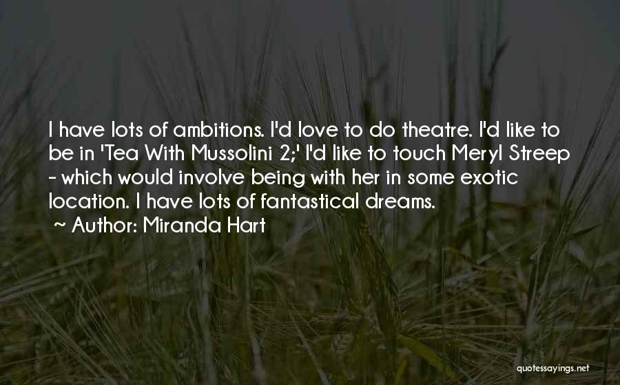 Location Love Quotes By Miranda Hart