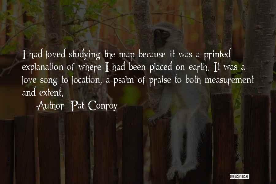 Location Love Quotes By Pat Conroy