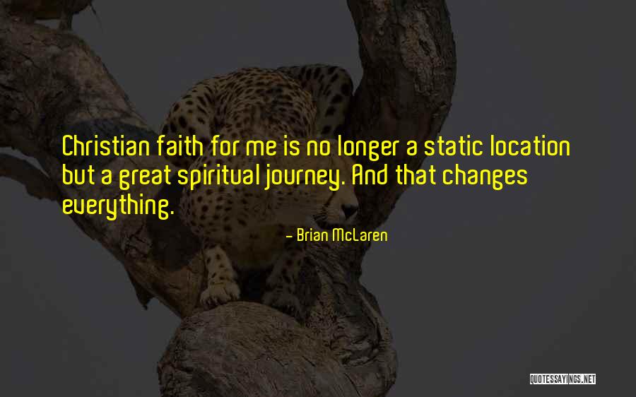 Location Quotes By Brian McLaren Location Quotes By Brian McLaren